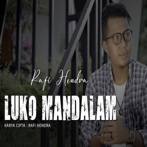 Rafi Hendra - Luko Mandalam