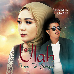 Fauzana, Dabee - Ulah Pasan Tak Sampai