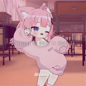 Danz Rimex - DJ I Like To Move It pepap