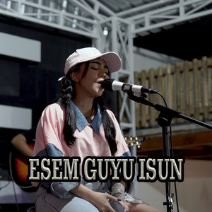 Syahiba Saufa - Esem Guyu Nisun