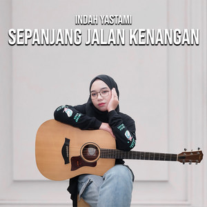 Indah Yastami - Sepanjang Jalan Kenangan