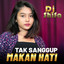 Dj Shifa - TAK SANGGUP MAKAN HATI