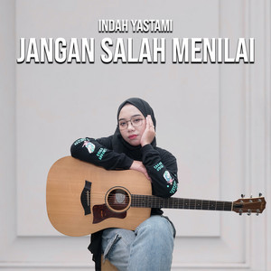 Indah Yastami - Jangan Salah Menilai