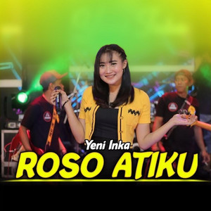 Yeni Inka - Roso Atiku