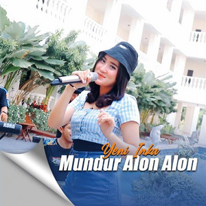 Yeni Inka - Mundur Alon Alon