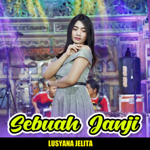Lusyana Jelita - Sebuah Janji
