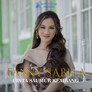 Fanny Sabila - Cinta Saumur Kembang