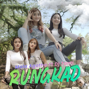 Mala Agatha, Dj Tanti - Rungkad