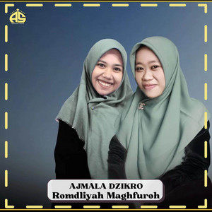 Romdliyah Maghfuroh - AJMALA DZIKRO