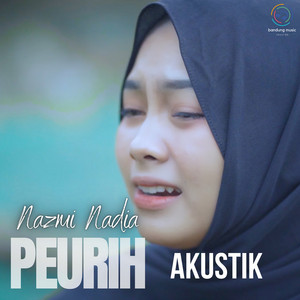 Nazmi Nadia - Peurih Akustik