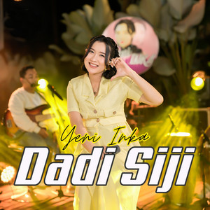 Yeni Inka - Dadi Siji