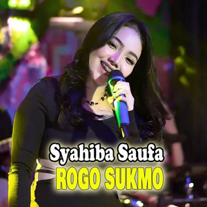 Syahiba Saufa - Rogo Sukmo