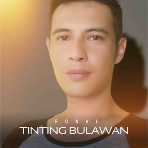 Ronal - Tinting Bulawan