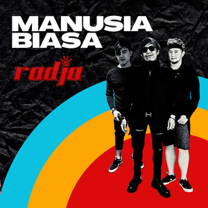 Radja - Manusia Biasa