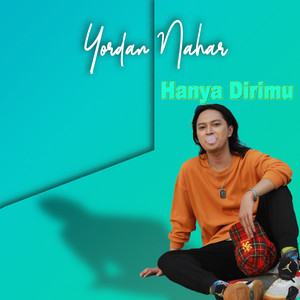 Yordan Nahar - Hanya Dirimu