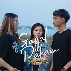 Sheila Silvia - Gagal Paham