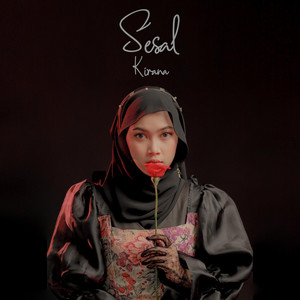 kirana - Sesal