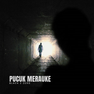 Black 2 Zero - Pucuk Merauke