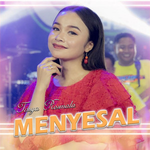 Tasya Rosmala - Menyesal