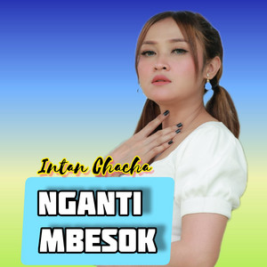 Intan Chacha - Nganti Mbesok
