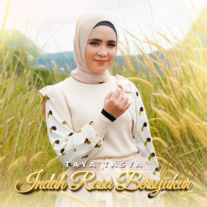 Taya Tasya - Indah Rasa Bersyukur