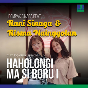 Dompak Sinaga, Rani Sinaga, Risma Nainggolan - Haholongi Ma Si Boru I - Duet