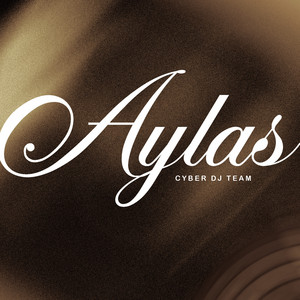 Cyber DJ Team - Aylas