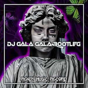 DJ TAMA FVNKY - DJ GALA GALA BOOTLEG