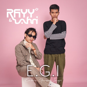 Rayy And Zahri - Egi (Embun Goresan Imaji)