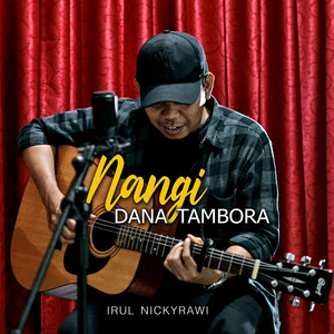 Irul Nickyrawi - Nangi Dana Tambora