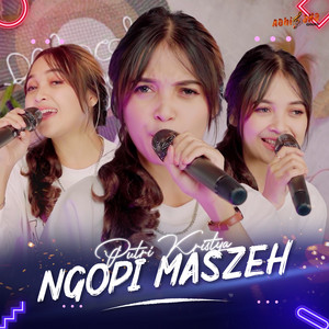 Putri Kristya - Ngopi Maszeh - Cover