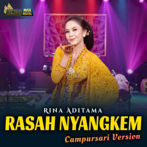Rina Aditama - Rasah Nyangkem
