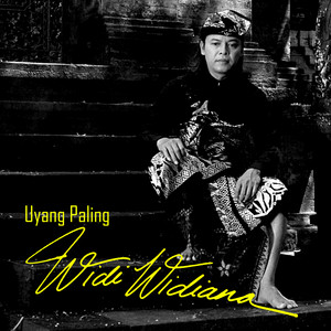 Widi Widiana - Uyang Paling