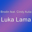 Brodin, Cindy Aulia - Luka Lama
