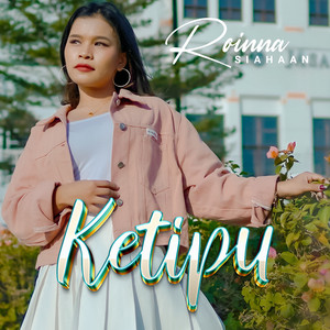 Roinna Siahaan - KETIPU