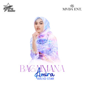 AMIRA Radio Star - Bagaimana