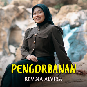 Revina Alvira - Pengorbanan