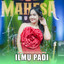 Siska Amanda, Mahesa Music - Ilmu Padi