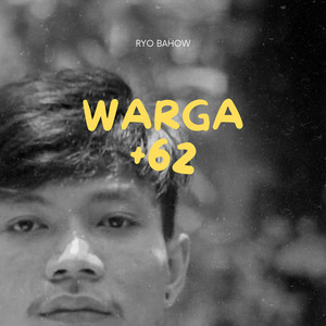 Ryo Bahow - Warga +62 (BASSSOMBAR)