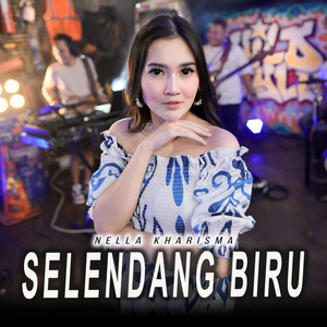 Nella Kharisma - Selendang Biru