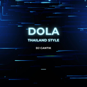 DJ Cantik, ANGGA DERMAWAN - Dola - DJ Cantik Thailand Style