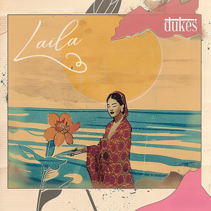 DUKES - Laila