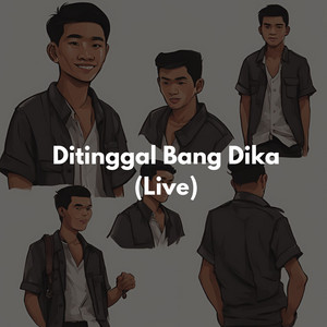 Dika - Ditinggal Bang Dika