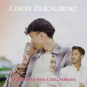 Ziell Ferdian, Muhammad Rifai - Cincin Dijemarimu