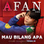 Afan DA5 - Mau Bilang Apa (Original Soundtrack Magic 5)