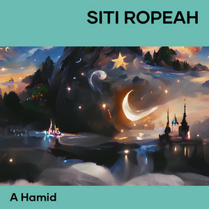 A Hamid - Siti Ropeah