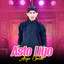 Arya Galih - Asto Liyo
