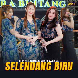 Shinta Arsinta, dike sabrina - Selendang Biru