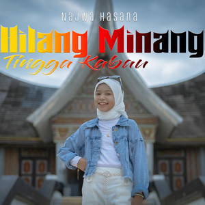 Najwa Hasana - Hilang Minang Tingga Kabau