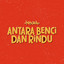 NDX A.K.A. - Antara benci Dan Rindu